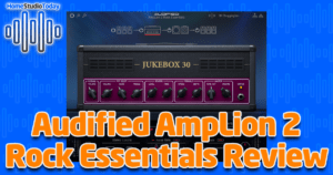 Audified AmpLion 2 Rock Essentials Review