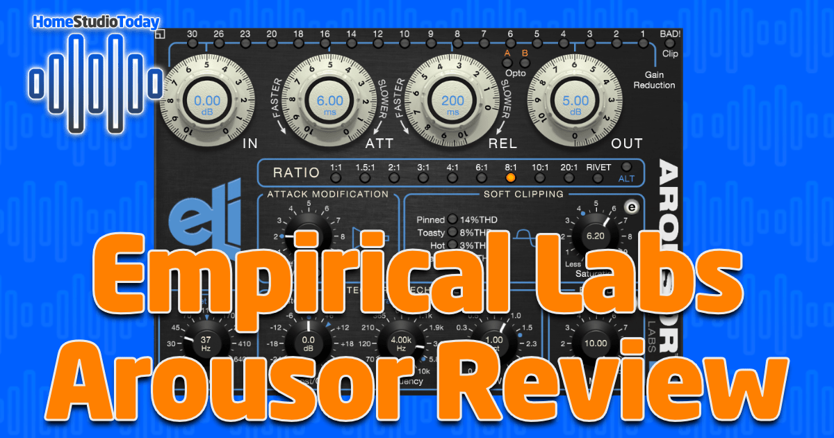 Empirical Labs Arousor Review
