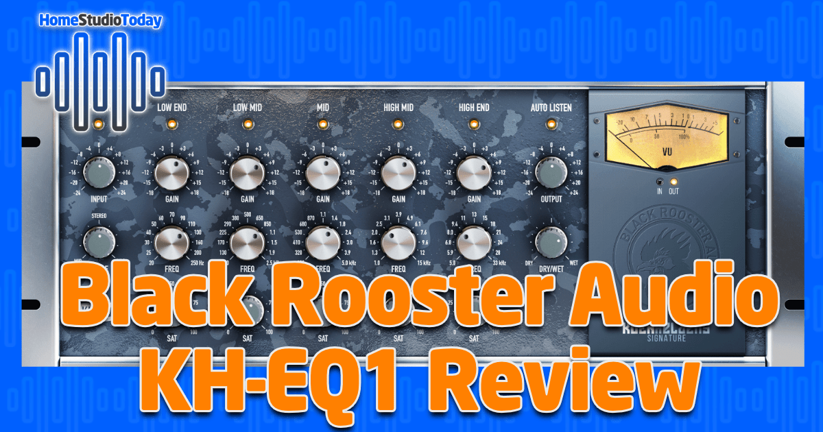 Black Rooster Audio KH-EQ1 Review featured image